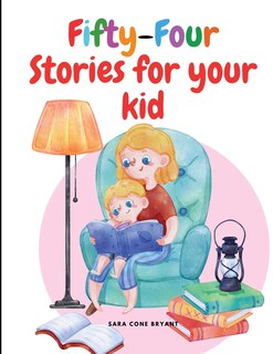 Front cover_Fifty-Four Stories for your kid