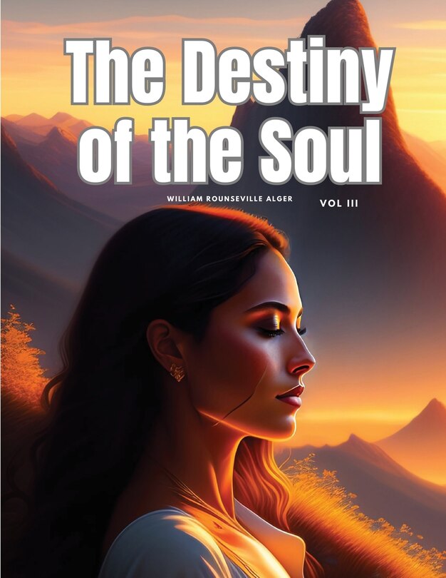 Couverture_The Destiny of the Soul, Vol III