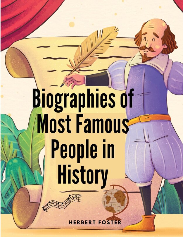 Front cover_Biographies of Most Famous People in History