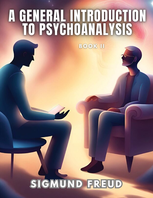 Couverture_A GENERAL INTRODUCTION TO PSYCHOANALYSIS, Book II