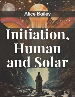 Front cover_Initiation, Human and Solar