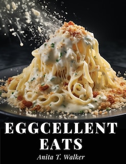 Front cover_Eggcellent Eats