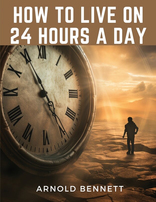 Front cover_How to Live on 24 Hours a Day