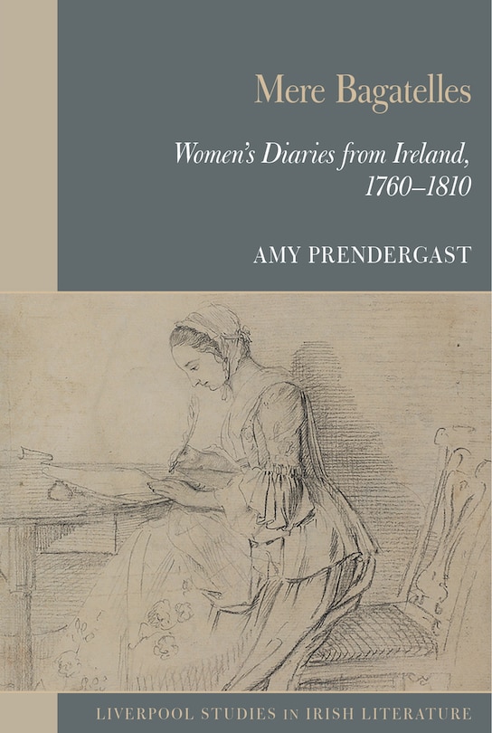 Front cover_Mere Bagatelles: Women's Diaries from Ireland, 1760-1810