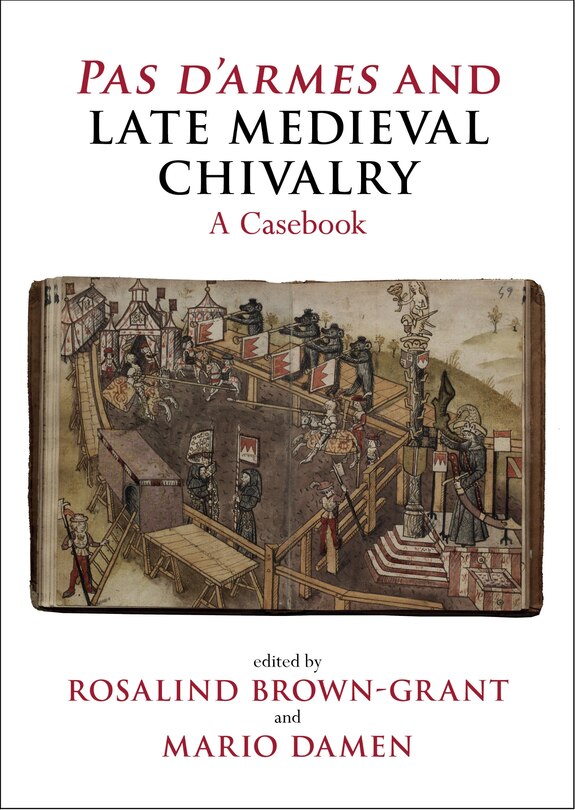 Front cover_Pas d'armes and Late Medieval Chivalry