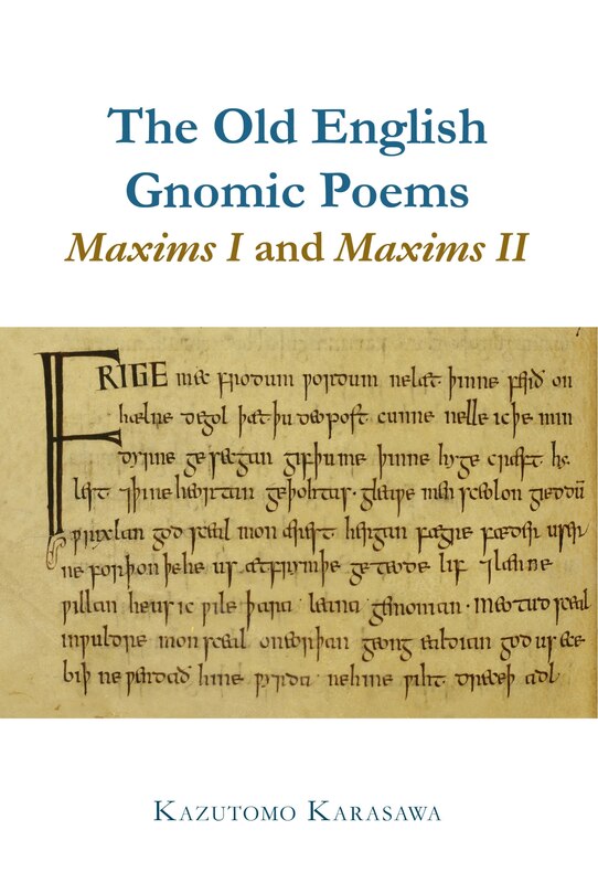 Front cover_The Old English Gnomic Poems Maxims I and Maxims II
