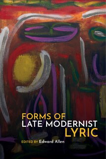 Couverture_Forms of Late Modernist Lyric