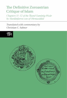 Front cover_The Definitive Zoroastrian Critique of Islam