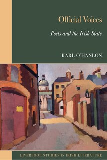 Front cover_Official Voices: Poets and the Irish State
