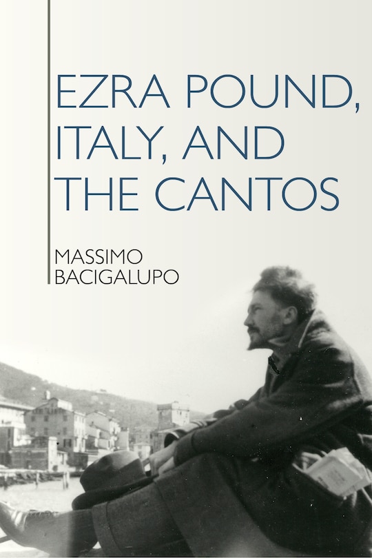 Couverture_Ezra Pound, Italy, and the Cantos