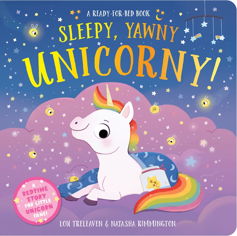 Front cover_Sleepy, Yawny Unicorny! A ready-for-bed book