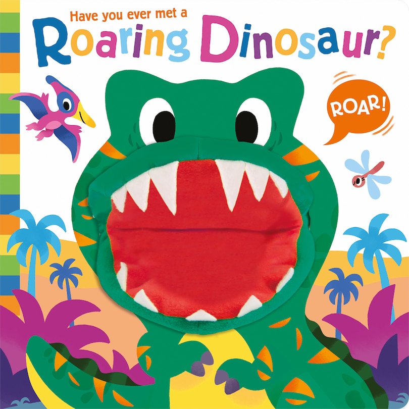 Front cover_Have you ever met a Roaring Dinosaur?