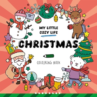 Front cover_My Little Cozy Colouring Christmas
