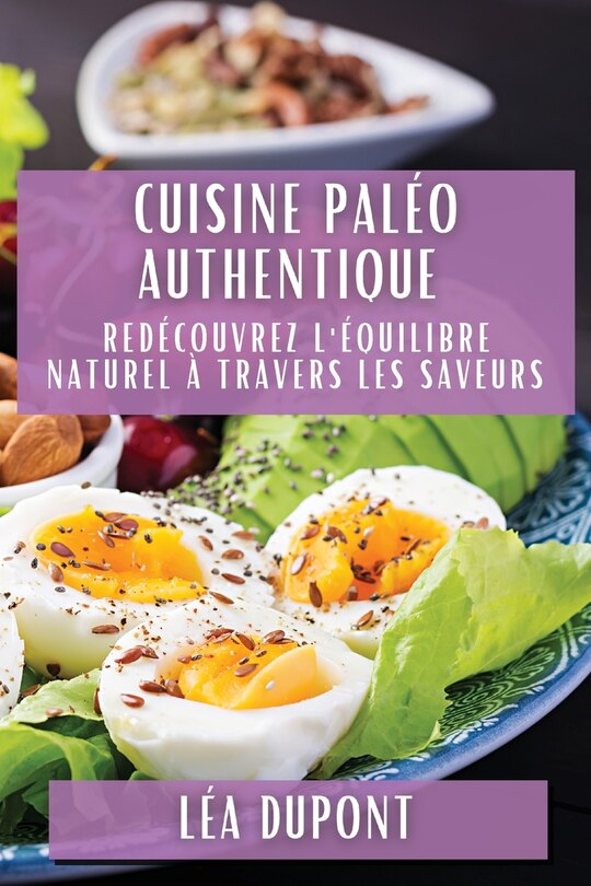 Front cover_Cuisine Paléo Authentique