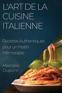 Couverture_L'Art de la Cuisine Italienne