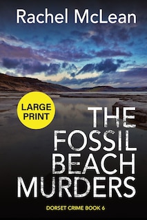 Front cover_The Fossil Beach Murders (Large Print)