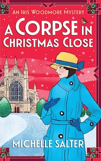 Front cover_A Corpse in Christmas Close