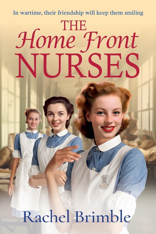 Front cover_The Home Front Nurses