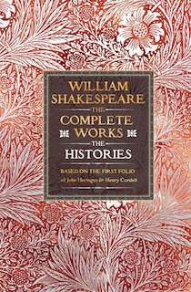 Couverture_William Shakespeare Complete Works The Histories