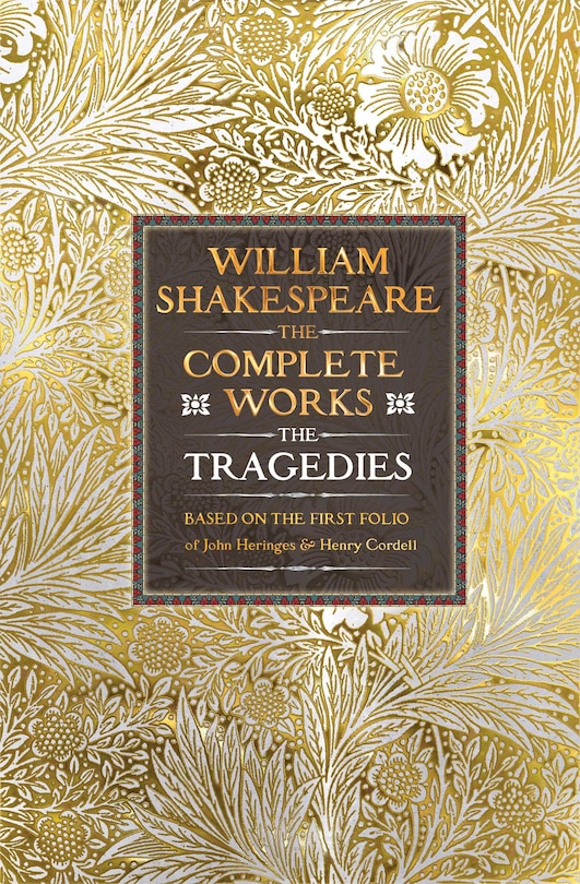 Couverture_William Shakespeare Complete Works The Tragedies