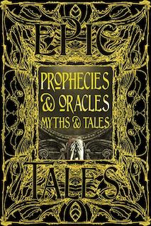 Front cover_Prophecies & Oracles Myths & Tales