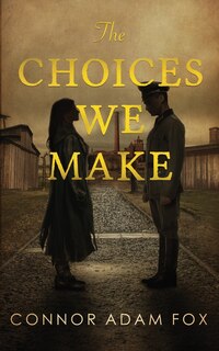 Front cover_The Choices We Make