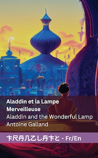 Front cover_Aladdin et la Lampe Merveilleuse / Aladdin and the Wonderful Lamp