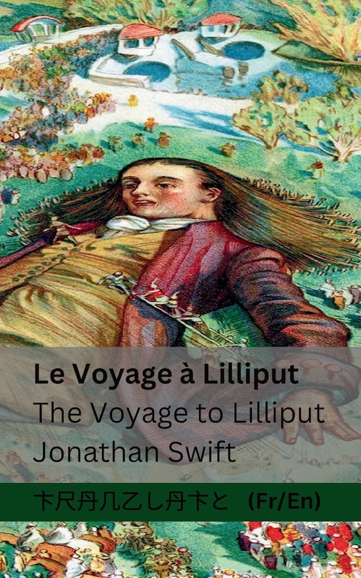 Couverture_Le Voyage à Lilliput / The Voyage to Lilliput