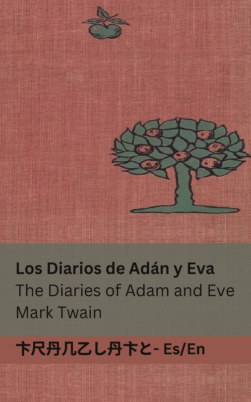 Front cover_Los Diarios de Adán y Eva / The Diaries of Adam and Eve
