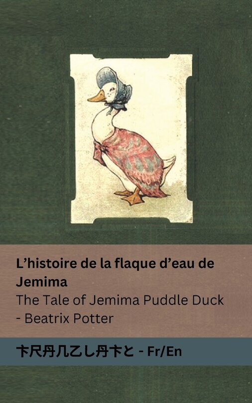 Front cover_L'histoire de la flaque d'eau de Jemima / The Tale of Jemima Puddle Duck