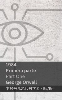 Couverture_1984 (Primera Parte / Part One)