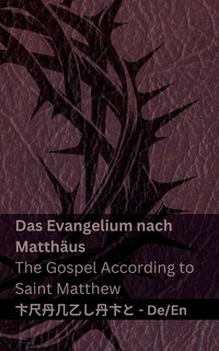 Front cover_Die Bibel (Das Evangelium nach Matthäus) / The Bible (The Gospel According to Saint Matthew)