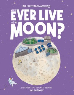 Front cover_Will We Ever Live on the Moon?