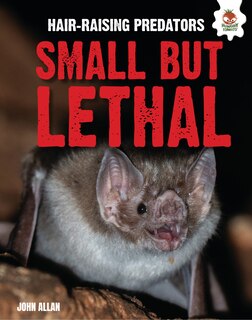 Front cover_Small But Lethal