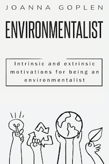 Couverture_Intrinsic and Extrinsic Motivations for Being an Environmentalist