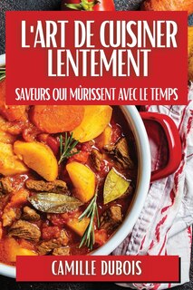 Front cover_L'Art de Cuisiner Lentement