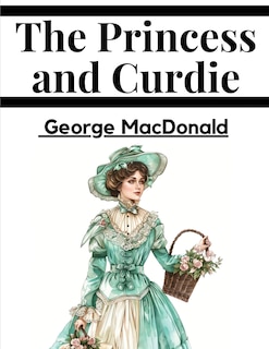 Front cover_The Princess and Curdie
