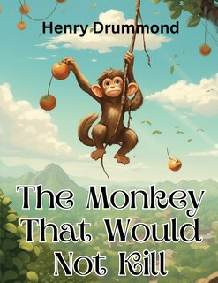 Couverture_The Monkey That Would Not Kill