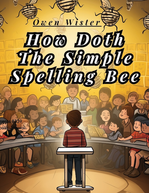 Front cover_How Doth The Simple Spelling Bee