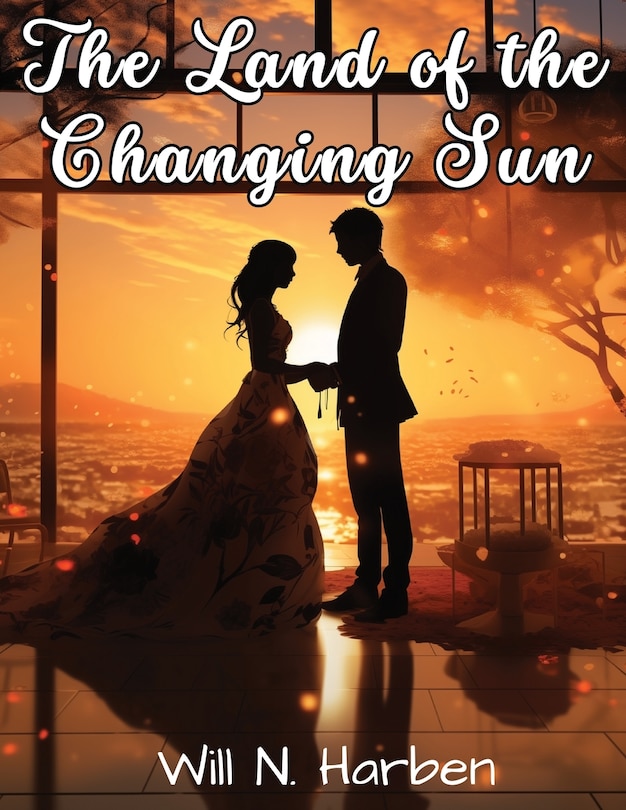 Front cover_The Land of the Changing Sun