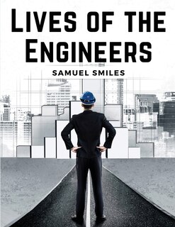 Front cover_Lives of the Engineers