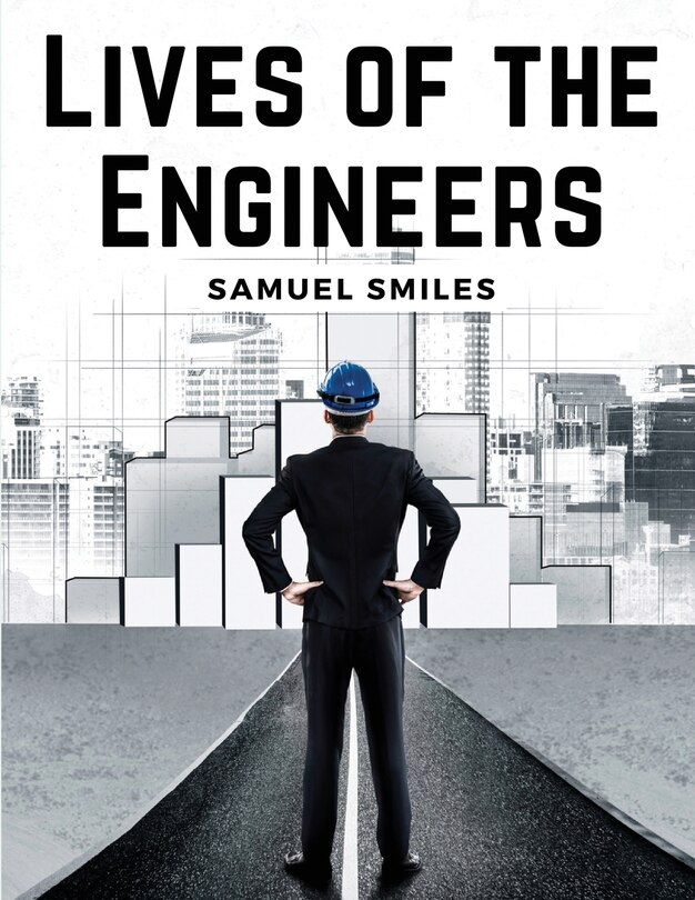 Front cover_Lives of the Engineers