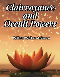 Front cover_Clairvoyance and Occult Powers
