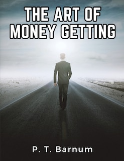 Couverture_The Art Of Money Getting