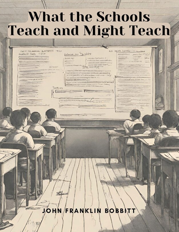 Front cover_What the Schools Teach and Might Teach