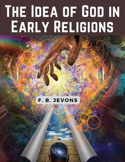 Couverture_The Idea of God in Early Religions