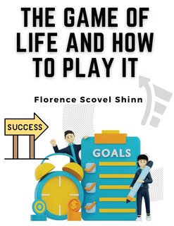 Front cover_The Game of Life and How to Play It