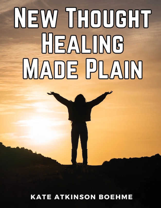 Couverture_New Thought Healing Made Plain