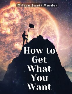Couverture_How to Get What You Want