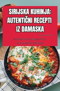 Front cover_Kuchnia Syryjska Autentyczne Przepisy Z Damaszku